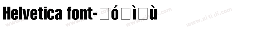 Helvetica font字体转换
